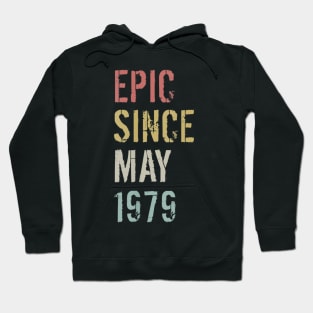 40th Birthday Gift Epic Since May 1979 Hoodie